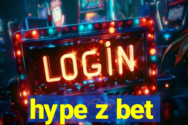 hype z bet